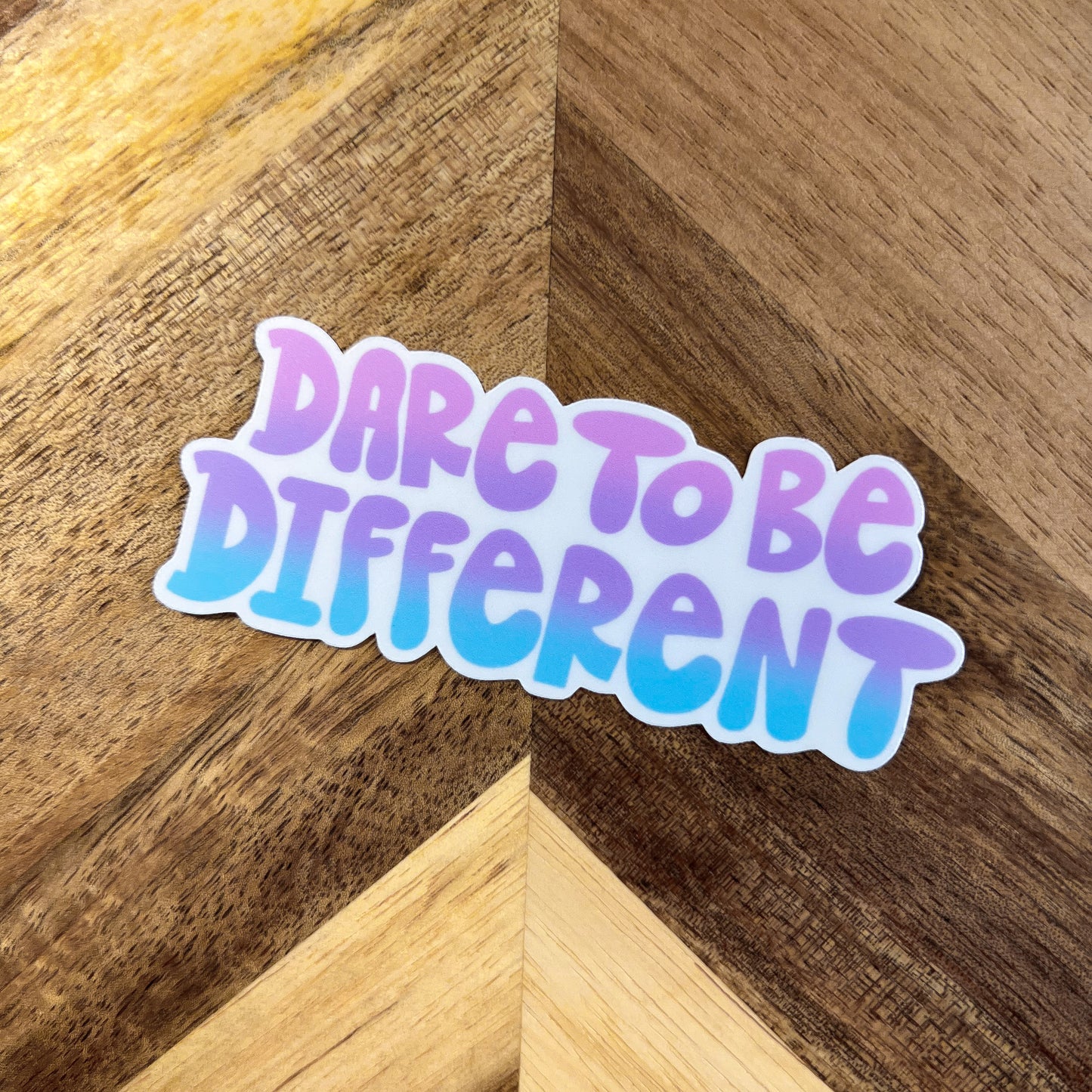 Dare to be Different Sticker